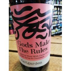 Maltgarden Gods Make The Rules